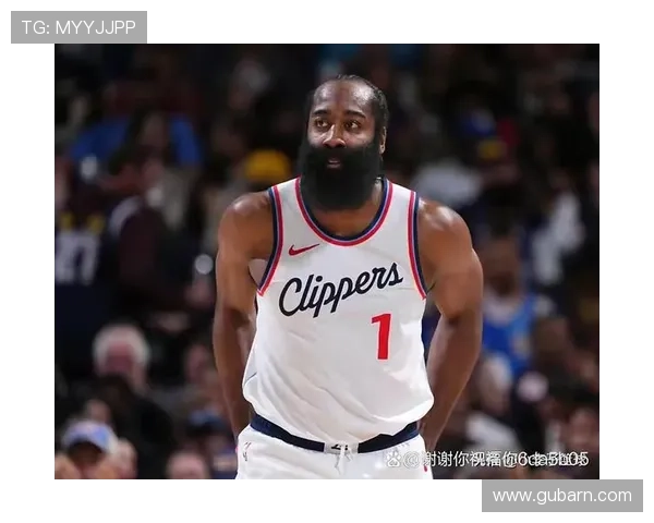 快船双塔组合崛起哈登保罗能否激发七尺巨人的潜力